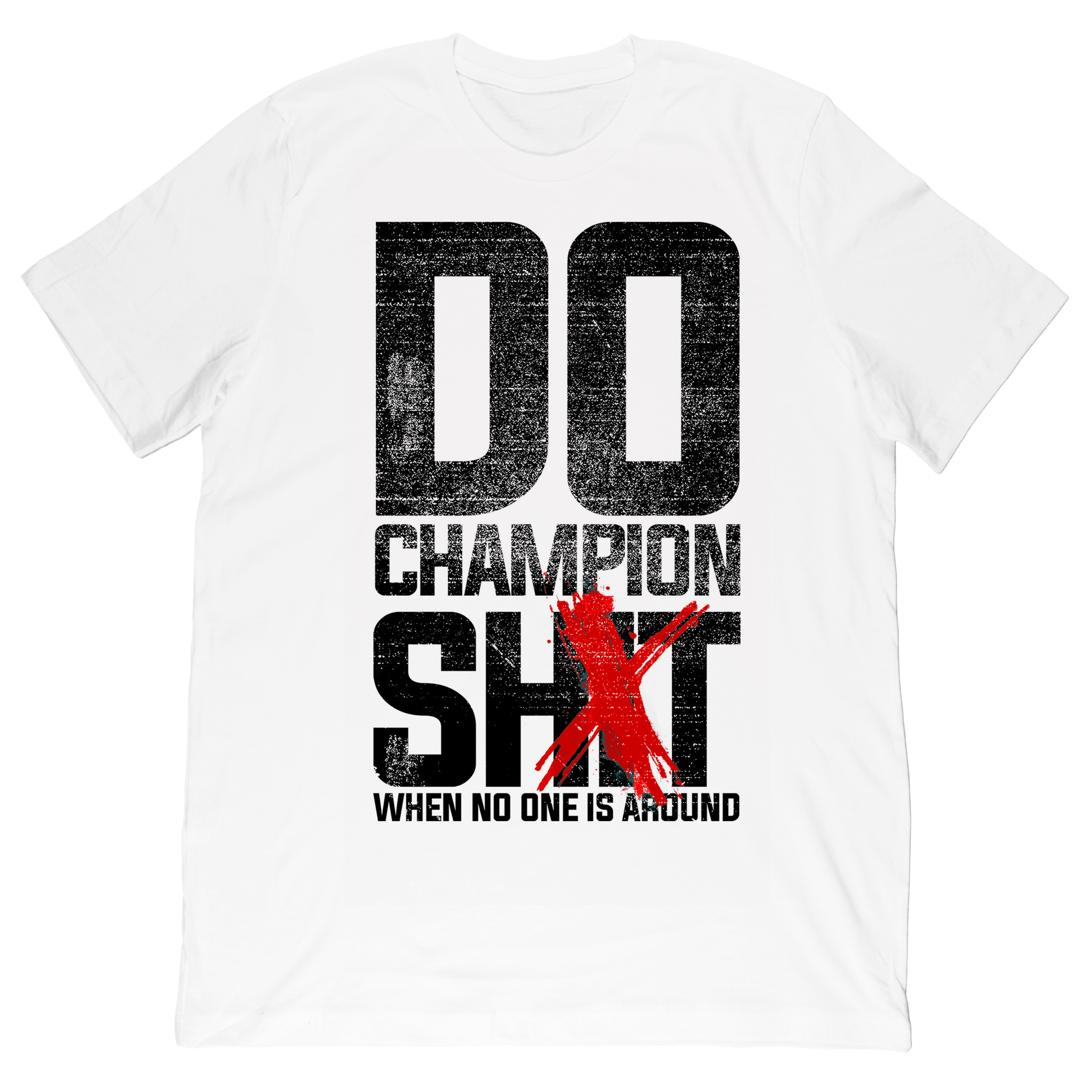 Do Champion Shit Tee