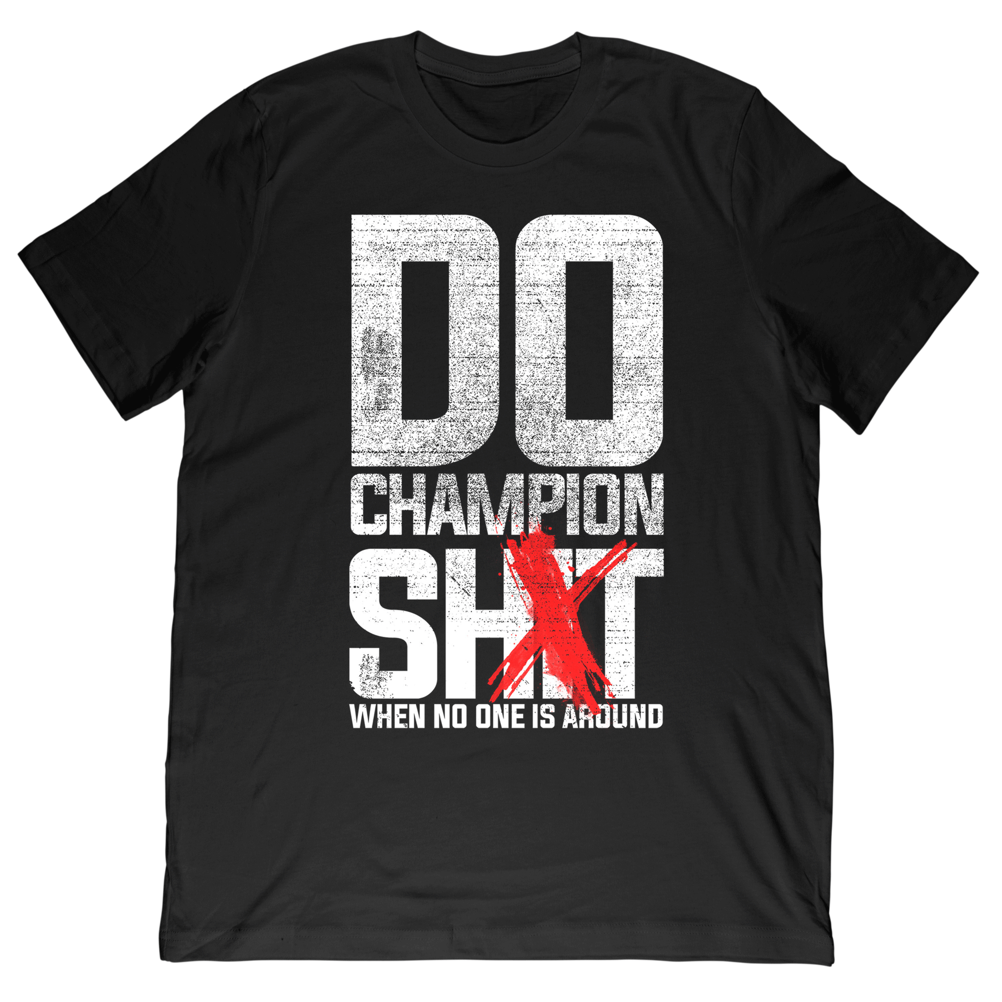 Do Champion Shit Tee